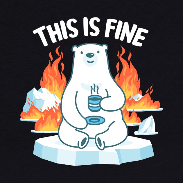 This is Fine by CoDDesigns